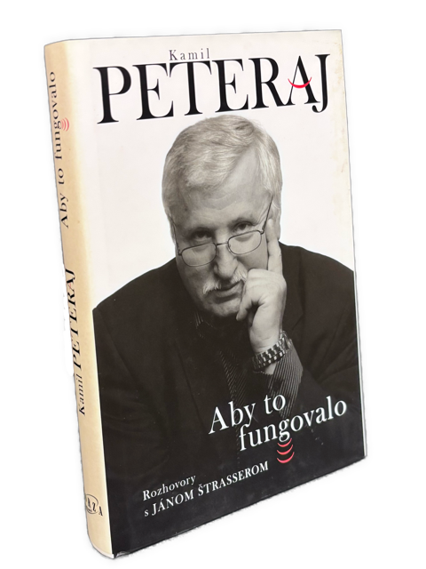 Aby to fungovalo. Rozhovory s Jánom Štrasserom
